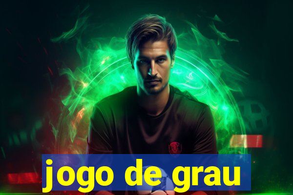 jogo de grau